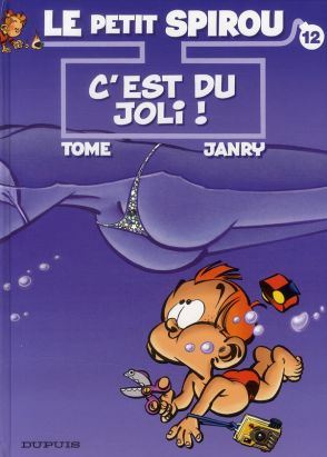 le petit spirou tome 12 - c'est du joli
