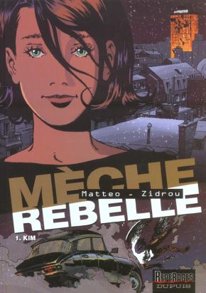 Mèche rebelle tome 1 - Kim