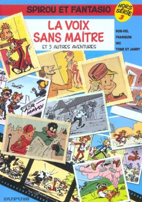 spirou hors série tome 3 - la voix sans maitre et 5 autres aventures