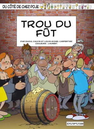 du côté de chez poje tome 15 - trou du fût
