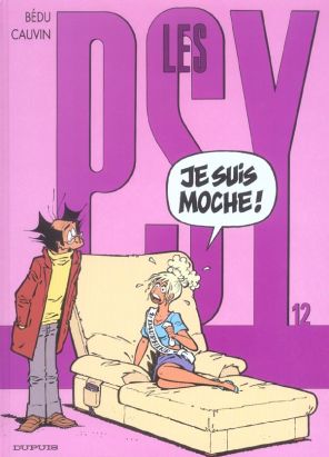 les psy tome 12 - je suis moche