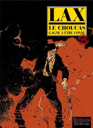 le choucas tome 6 - le choucas gagne à être connu