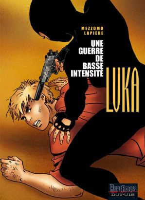 Luka tome 9 - une guerre de basse intensité