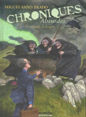 chroniques absurdes tome 2 - un monde de brutes