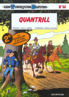 Les tuniques bleues tome 36 - quantrill Les tuniques bleues tome 36 - quantrill