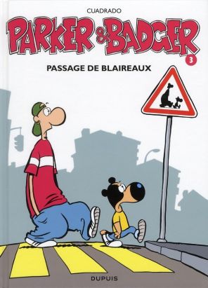 parker & badger tome 3 - passage de blaireaux