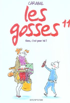 les gosses tome 11 - tiens c'est pour toi