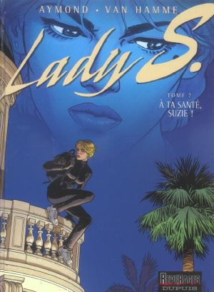 lady s. tome 2 - à ta sante, suzie!