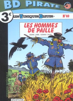 Les tuniques bleues (pirate) tome 40 - les hommes de paille