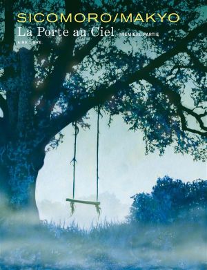 la porte au ciel tome 1/2