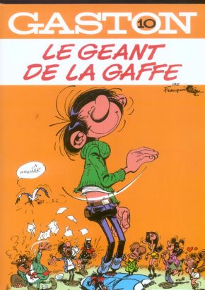 gaston lagaffe tome 10 - le géant de la gaffe