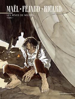 les rêves de milton tome 1