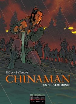 chinaman - intégrale tome 1 à tome 4 - un monde nouveau chinaman - intégrale tome 1 à tome 4 - un monde nouveau
