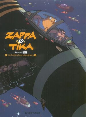 Zappa et Tika tome 1 - contamination planétaire
