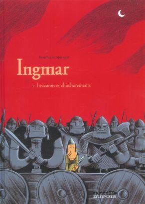 ingmar tome 1 - invasions et chuchotements