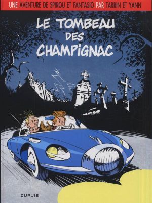 spirou et fantasio  tome 3 - le tombeau des champignac
