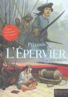 l'épervier tome 1 - l'épervier - archives secrètes