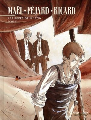 les rêves de milton tome 2