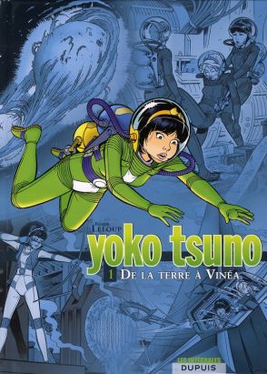 yoko tsuno - intégrale tome 1 - de la terre a vinea