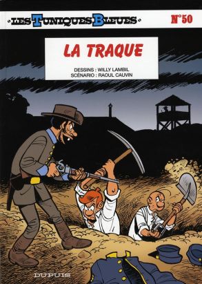 les tuniques bleues tome 50 - la traque