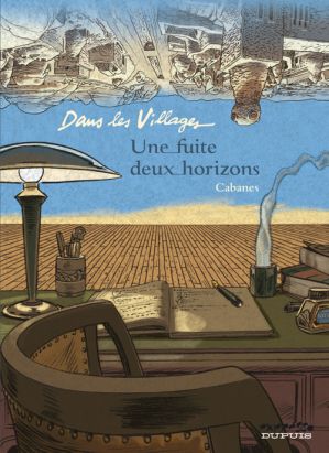 dans les villages tome 6 - une fuite, deux horizons