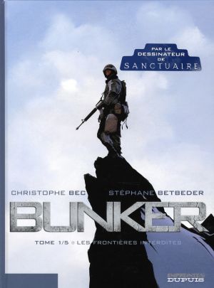 bunker tome 1 - les frontières interdites