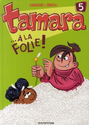 tamara tome 5 - ... à la folie