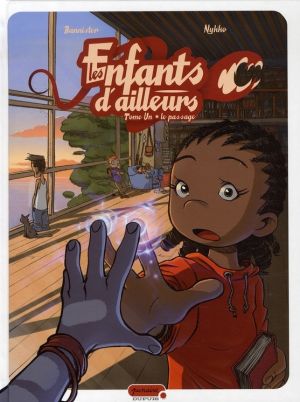 les enfants d'ailleurs tome 1 - le passage