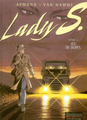 lady s. tome 4 - jeu de dupes