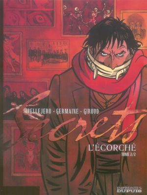 secrets, l'écorché tome 2