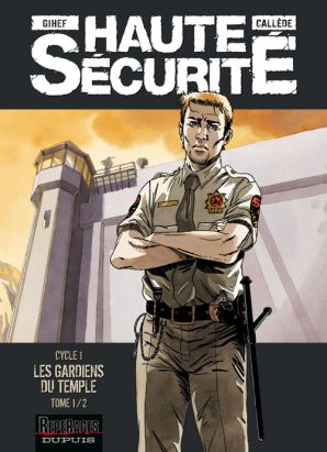 Haute sécurité - cycle 1 - Les gardiens du temple tome 1 (promo) Haute sécurité - cycle 1 - Les gardiens du temple tome 1 (promo)