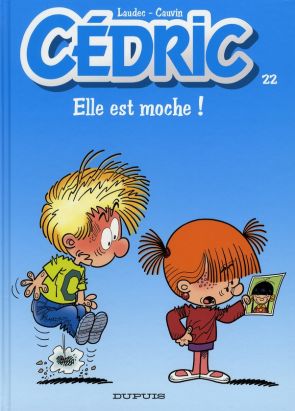 cédric tome 22 - elle est moche !