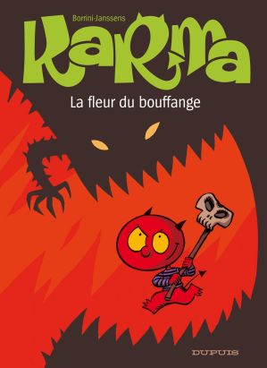 Karma tome 3 - la fleur du bouffange