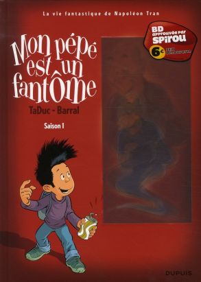 mon pépé est un fantôme tome 1