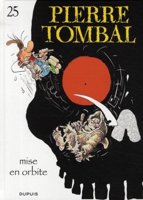 pierre tombal tome 25 - mise en orbite