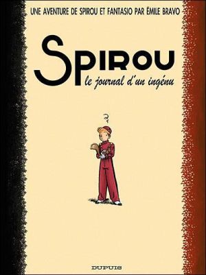 spirou et fantasio  tome 4 - le journal d'un ingénu