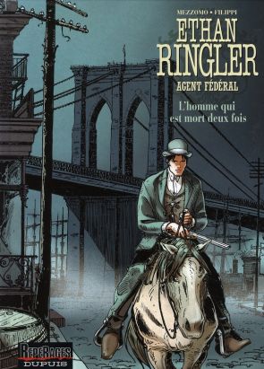 ethan ringler, agent fédéral tome 4 - l'homme qui est mort deux fois