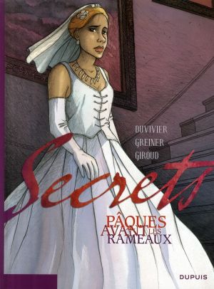secrets, pâques avant les rameaux tome 1
