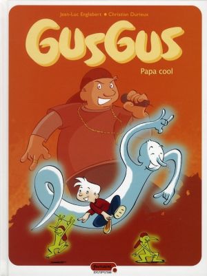 gusgus tome 2 - papa cool