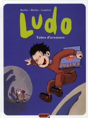 ludo tome 2 - tubes d'aventures