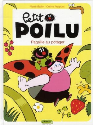 petit poilu tome 3 - pagaille au potager