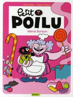 petit poilu tome 4 - mémé bonbon