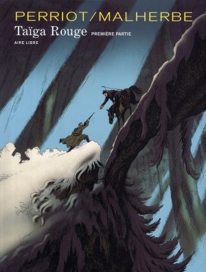 Taïga rouge tome 1 (éd. anniversaire)