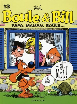 boule et bill tome 13 - papa, maman, boule... et moi