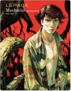 Muchacho Muchacho tome 2 - Seconde Partie