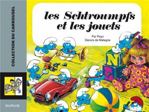 schtroumpfs carrousel tome 3 - les schtroumpfs et les jouets schtroumpfs carrousel tome 3 - les schtroumpfs et les jouets