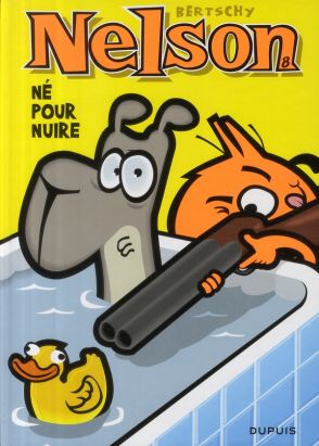 nelson tome 8 - né pour nuire