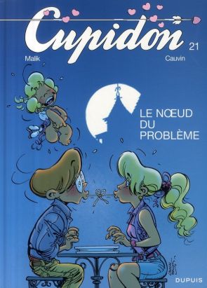 cupidon tome 21 - le noeud du problème