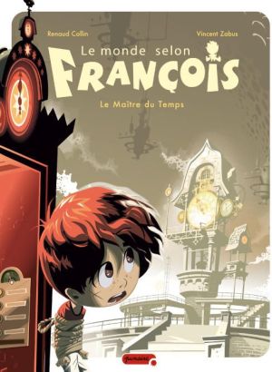 le monde selon françois tome 3 - le maître du temps