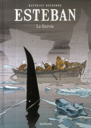 esteban tome 3 - la survie